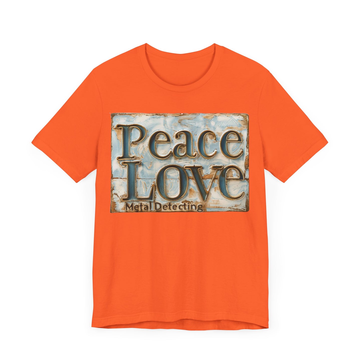 Peace Love Metal Detecting Unisex Jersey Short Sleeve T-Shirt