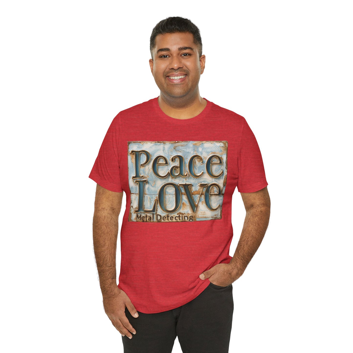 Peace Love Metal Detecting Unisex Jersey Short Sleeve T-Shirt