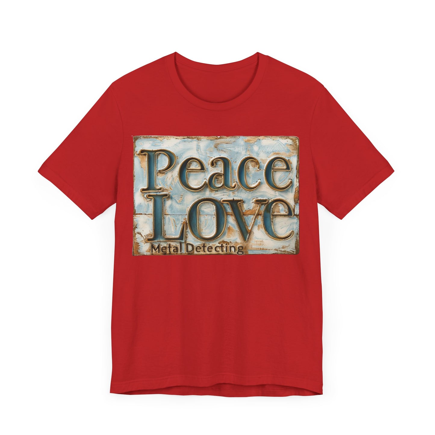 Peace Love Metal Detecting Unisex Jersey Short Sleeve T-Shirt