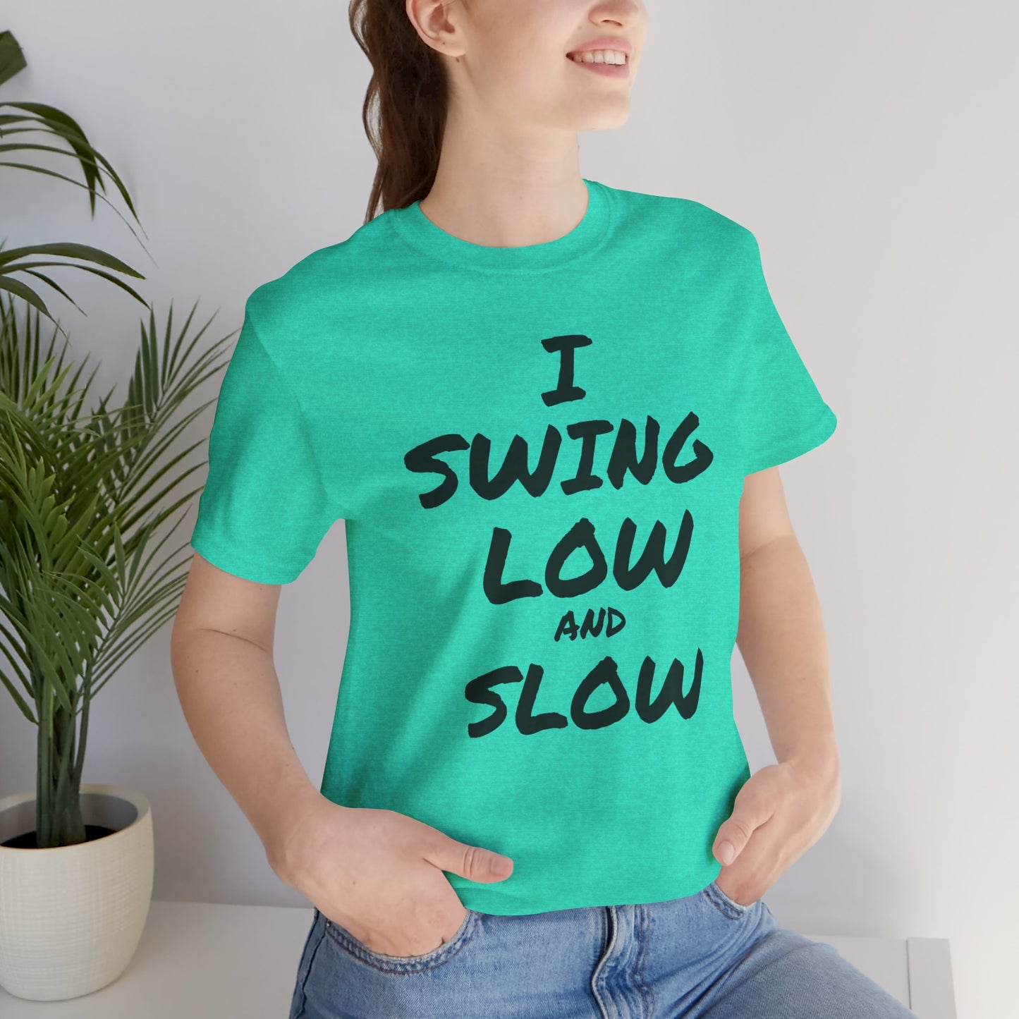 I Swing Low and Slow Metal Detecting T-Shirt