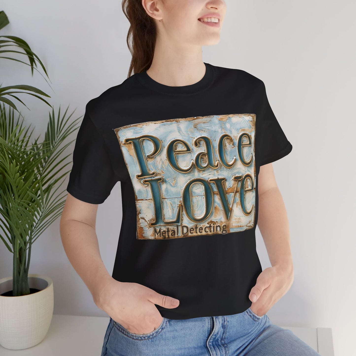 Peace Love Metal Detecting Unisex Jersey Short Sleeve T-Shirt