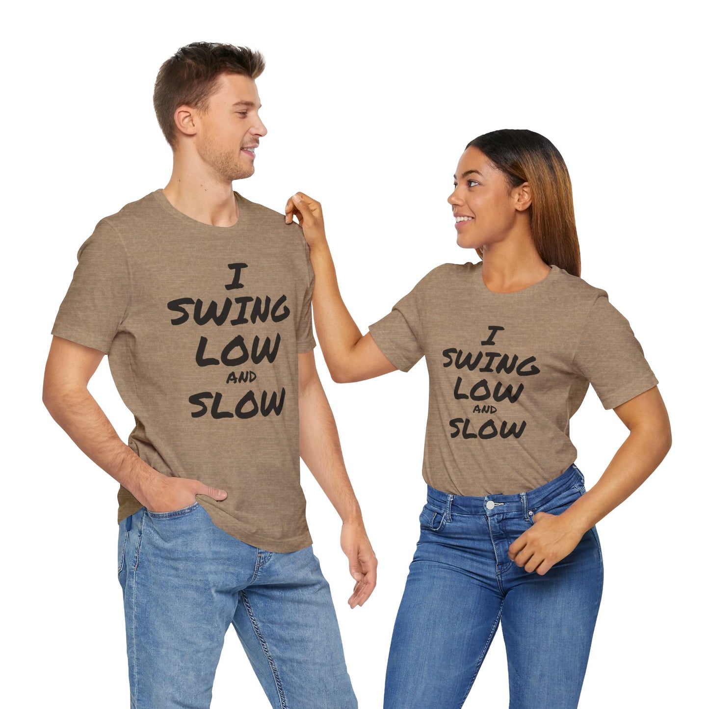 I Swing Low and Slow Metal Detecting T-Shirt