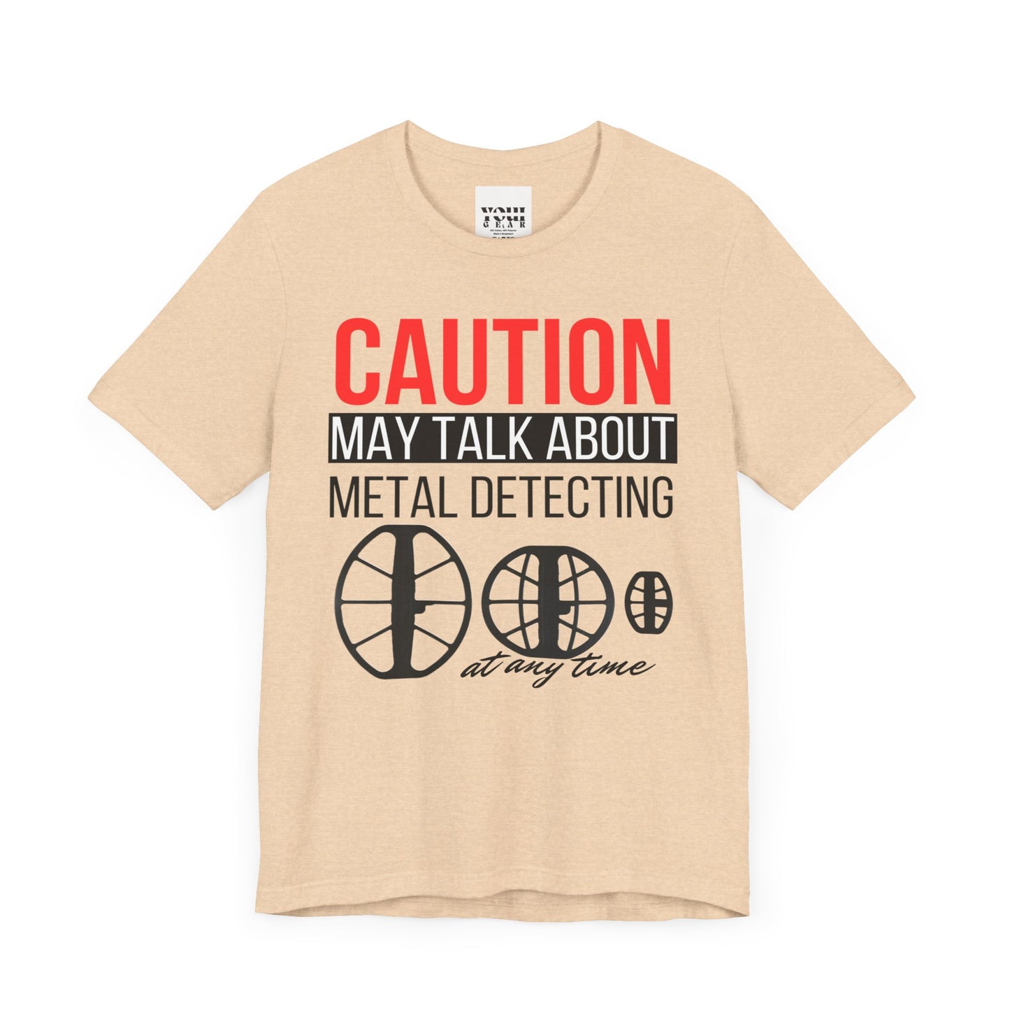 Caution May Talk About Metal Detecting Unisex Jersey Short Sleeve Tee