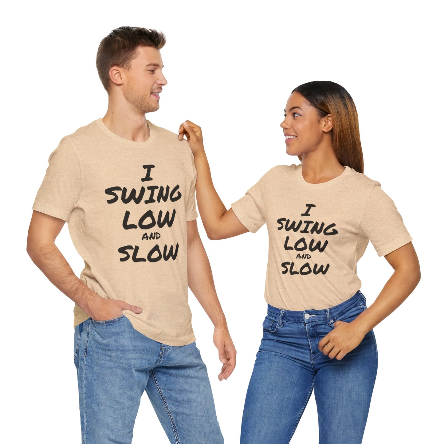 I Swing Low and Slow Metal Detecting T-Shirt