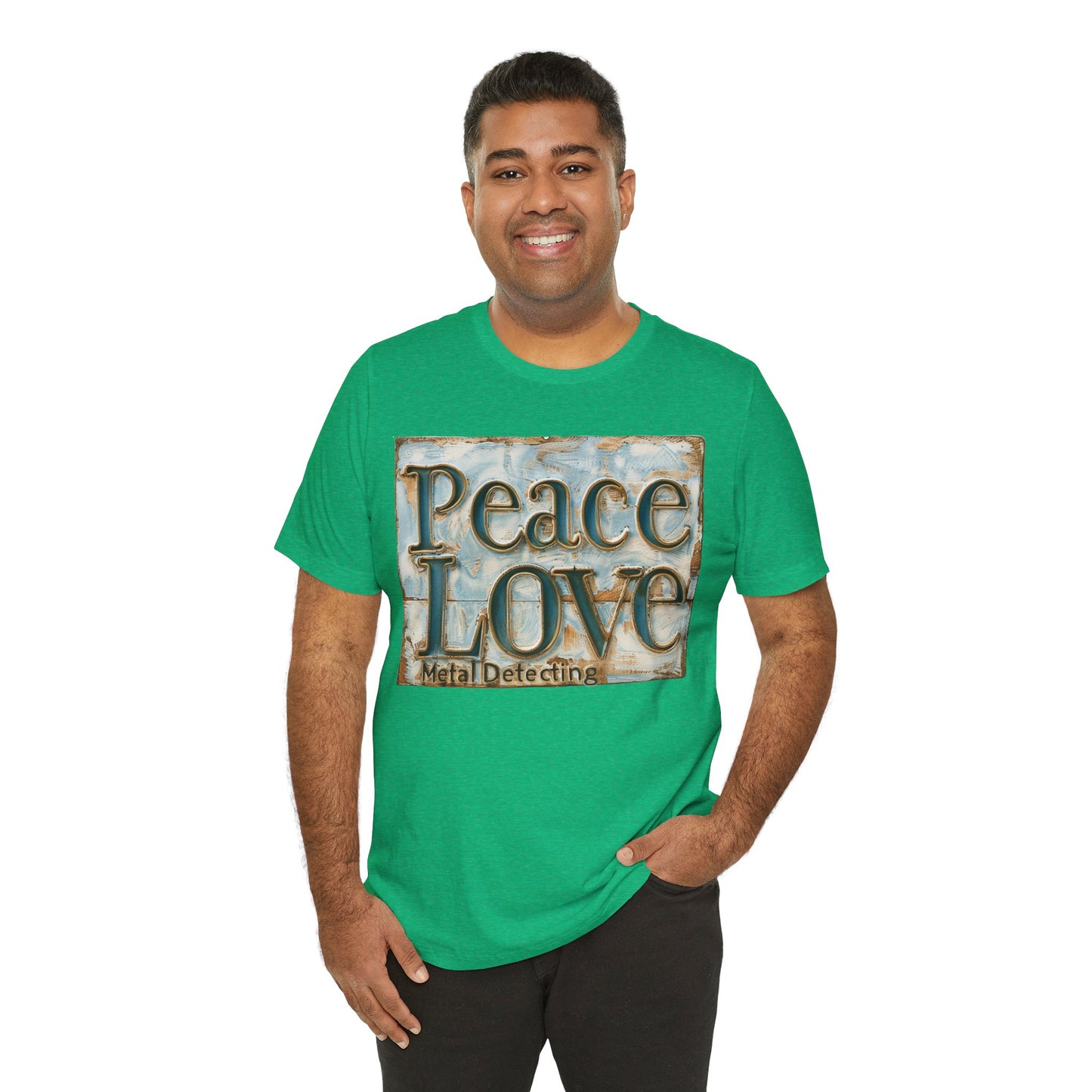 Peace Love Metal Detecting Unisex Jersey Short Sleeve T-Shirt