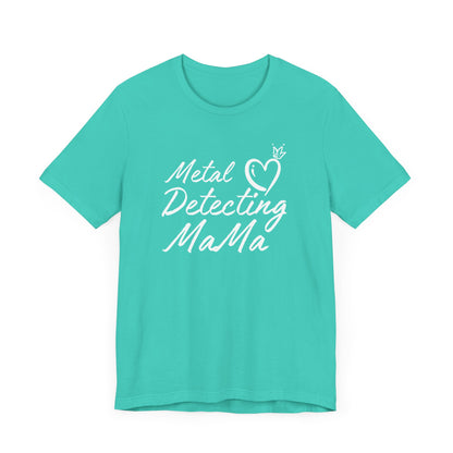 Metal Detecting MaMa Unisex Jersey Short Sleeve Tee