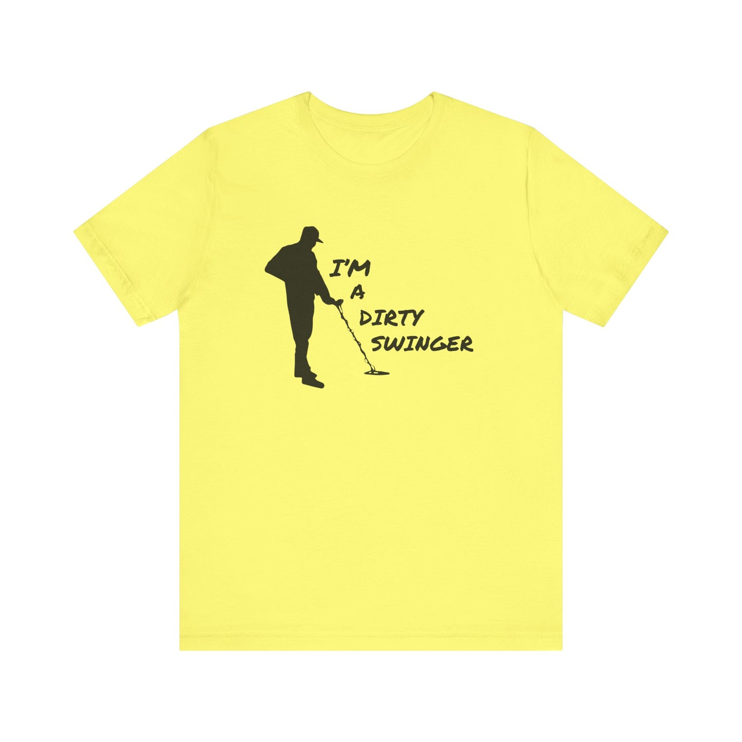 I'M A DIRTY SWINGER T-Shirt